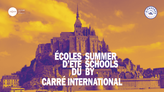 ECOLES D'ÉTÉ DU CARRÉ INTERNATIONAL